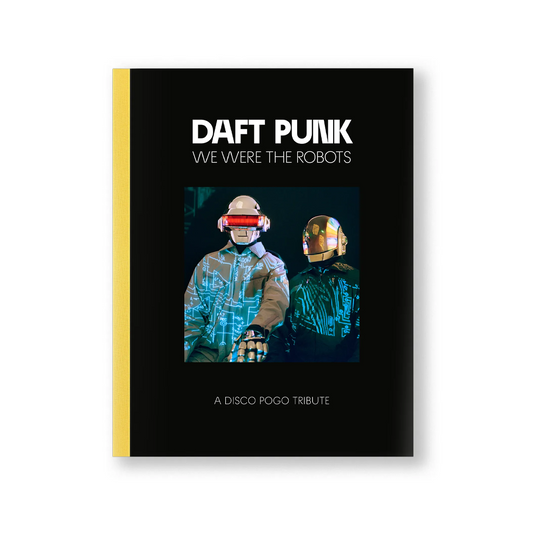 Daft Punk - We Were The Robots