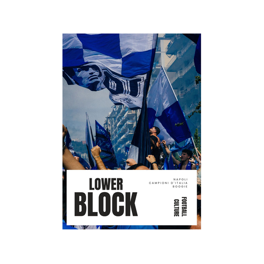 Lower Block - Napoli Campioni d’Italia